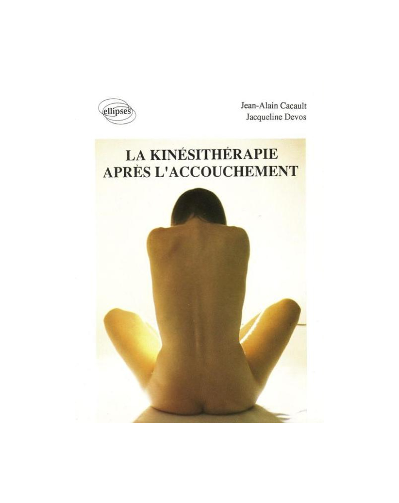 La kinésithérapie après l'accouchement