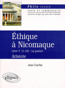 Aristote, Éthique à Nicomaque (Livre V, chapitres 1 à 10)