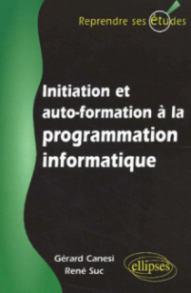 Initiation et autoformation à la programmation informatique