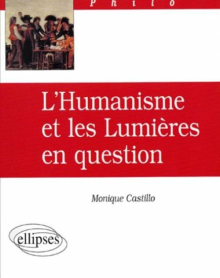 L'Humanisme et les Lumières en question