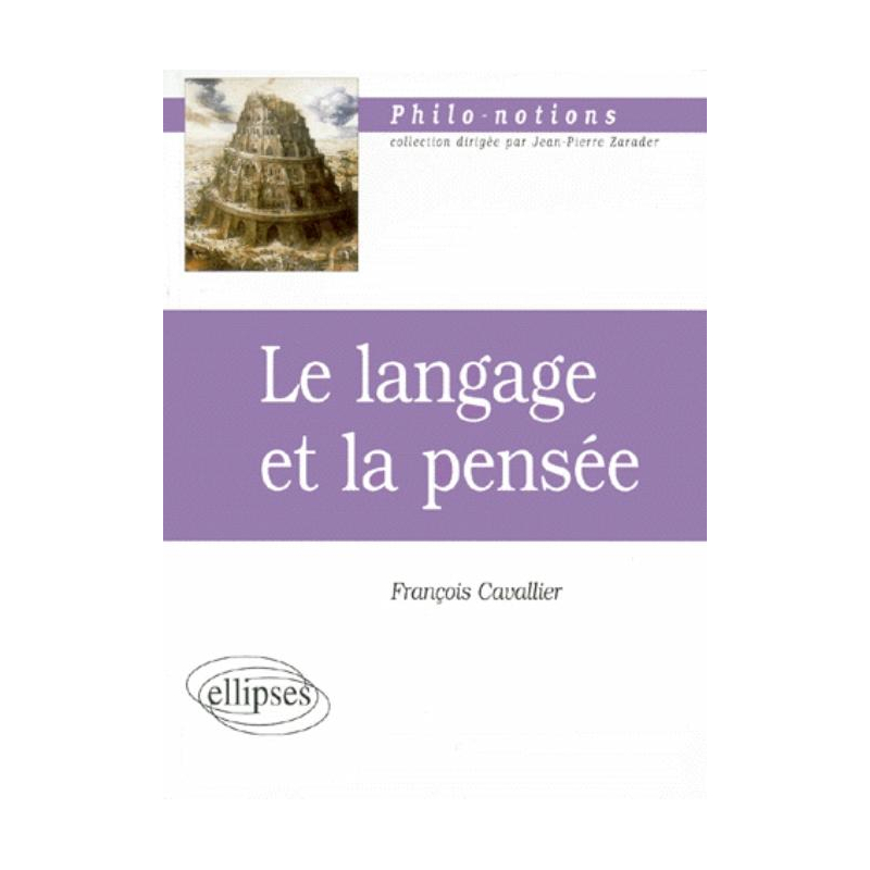 langage et la pensée (Le)