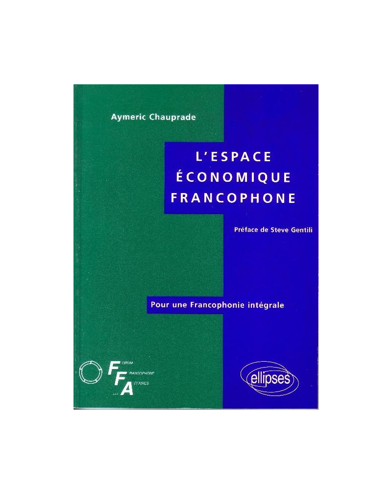 L'espace économique francophone