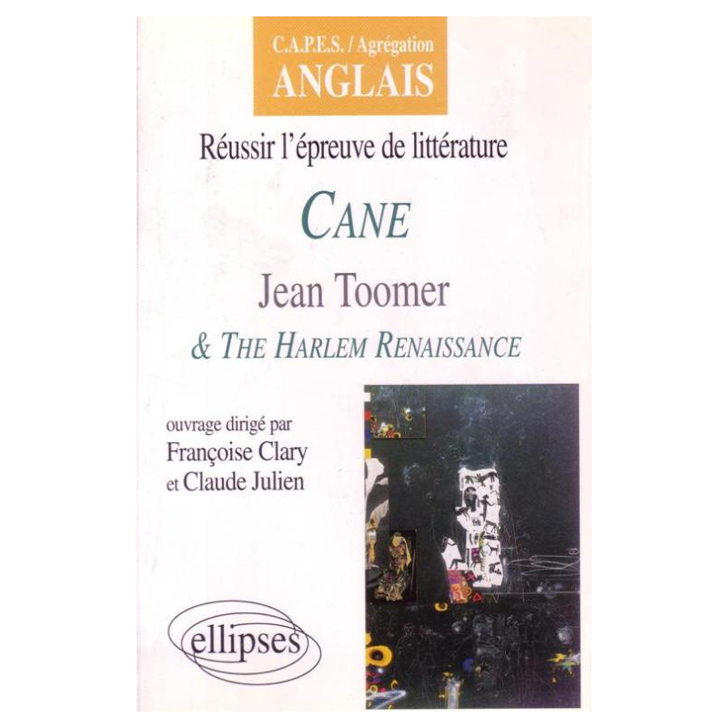 Cane, Tommer J. & The Harlem Renaissance