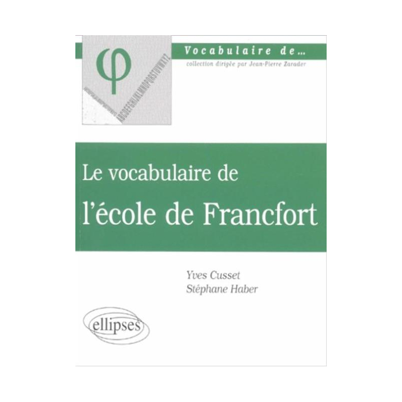vocabulaire de l'école de Francfort (Le)