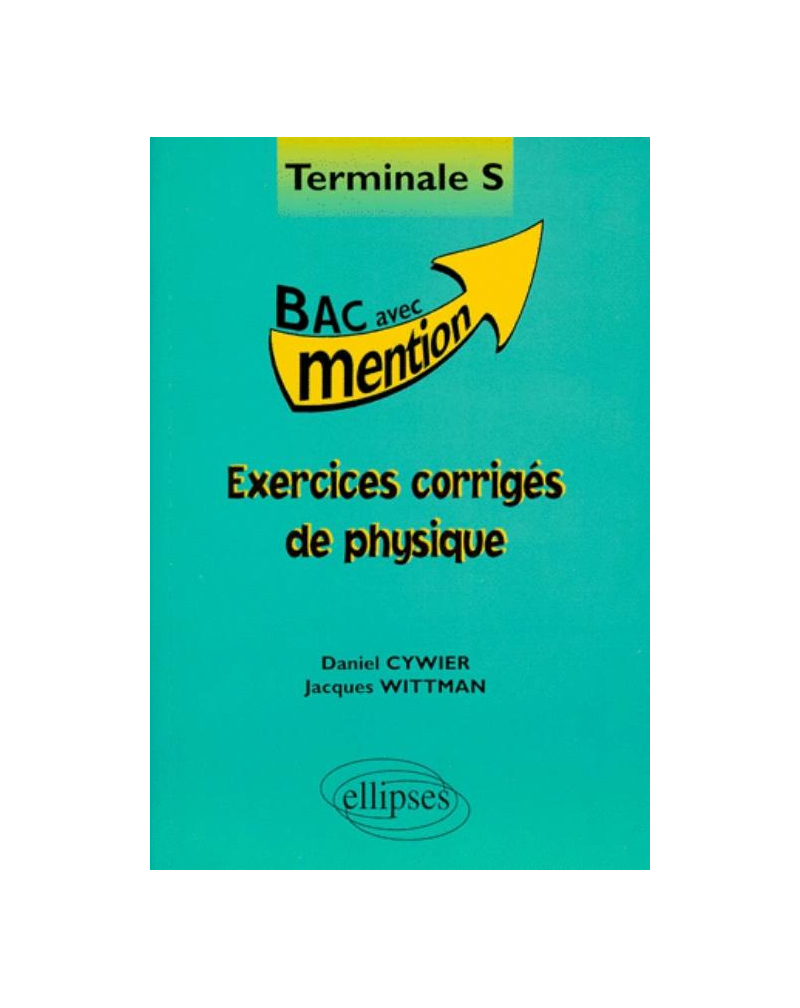 Exercices corrigés de Physique