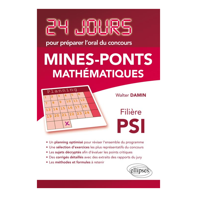 Mathématiques 24 jours pour préparer l’oral du concours Mines-Ponts - Filière PSI