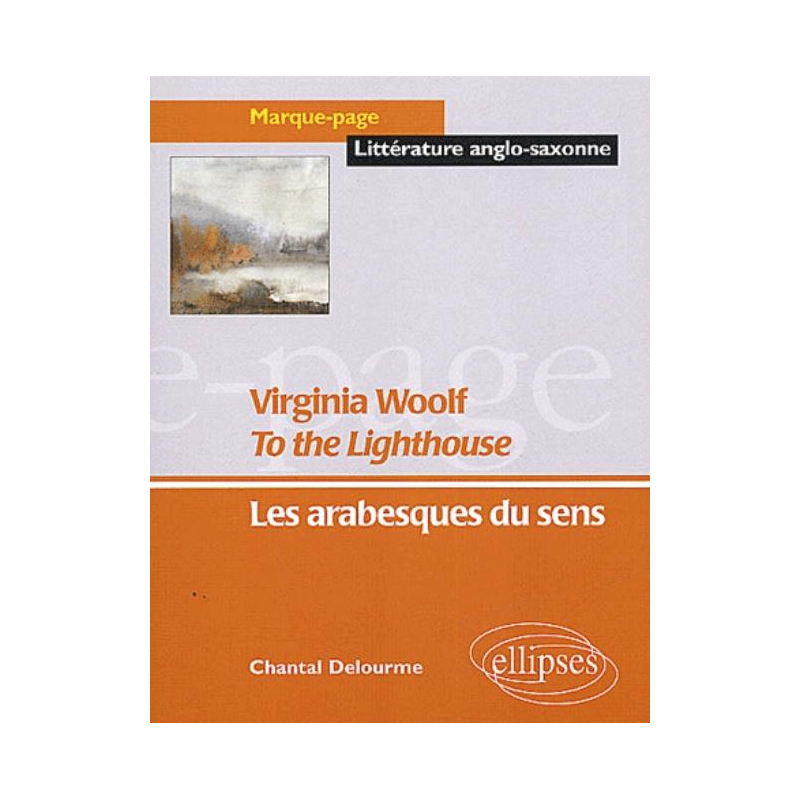 Woolf Virginia, To the Lighthouse