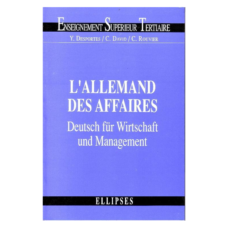 Allemand des affaires - Deutsch für Wirtschaft und Management