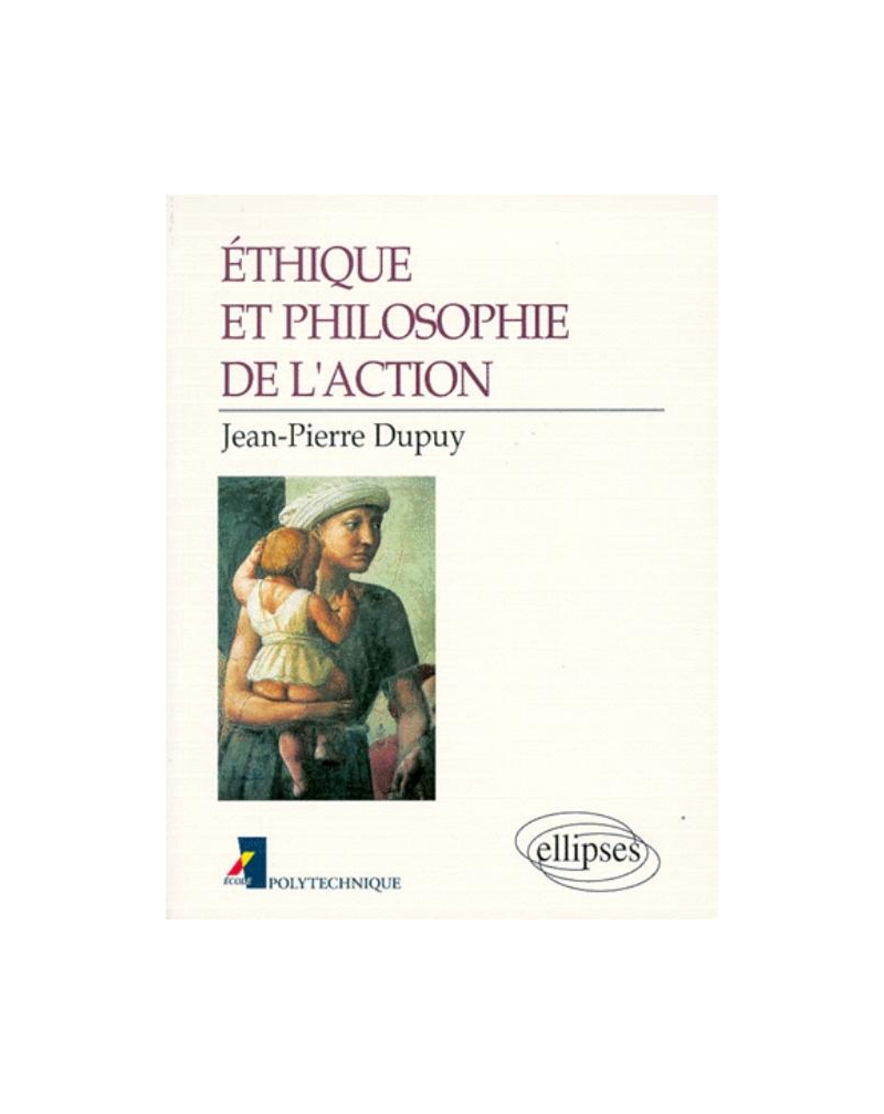 Ethique et philosophie de l'action