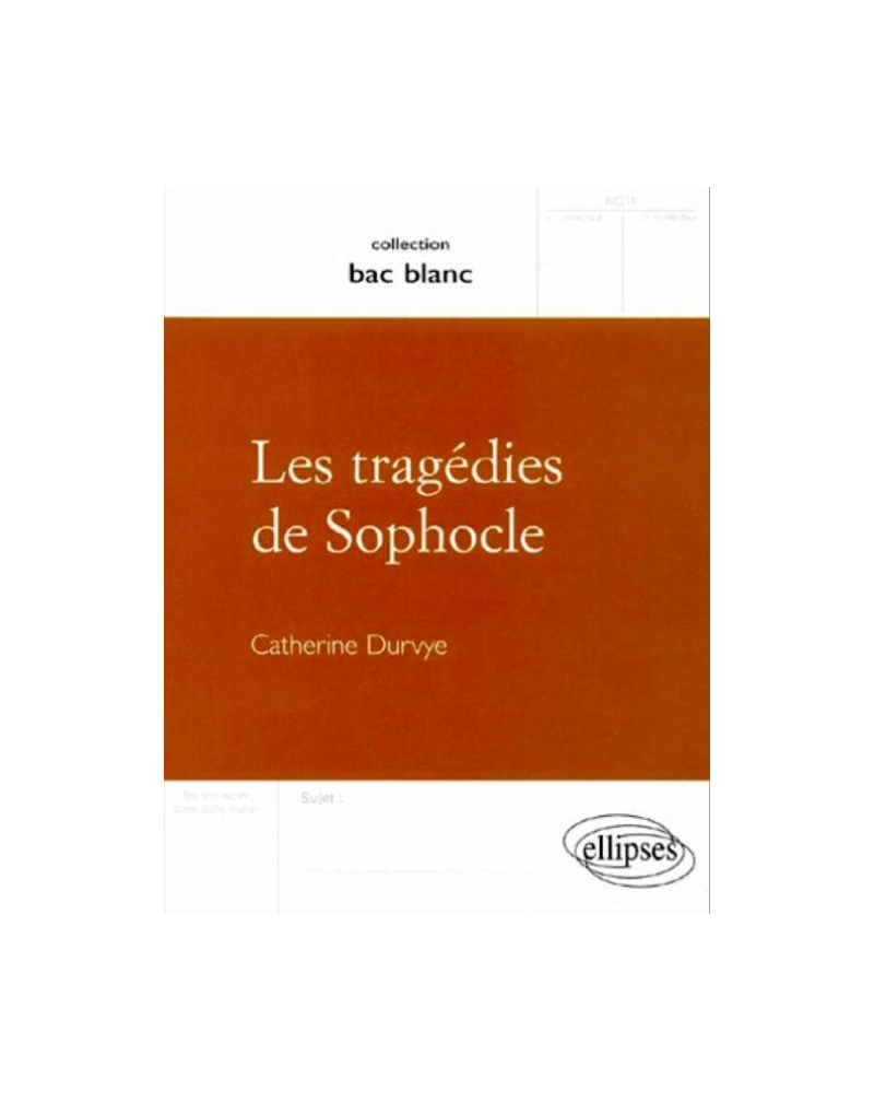 Les tragédies de Sophocle
