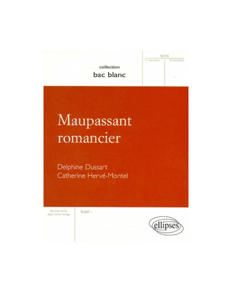 Maupassant romancier