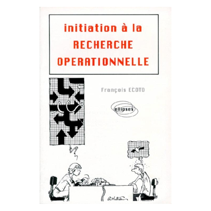 Initiation à la recherche opérationnelle - Cours