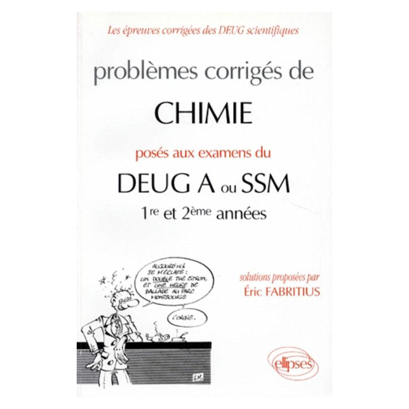 Chimie DEUG A ou SSM (1re et 2e années) 1992-1994