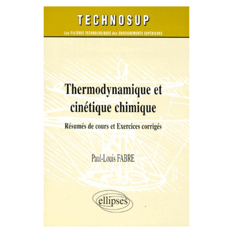 Thermodynamique et cinétique chimique - Niveau B