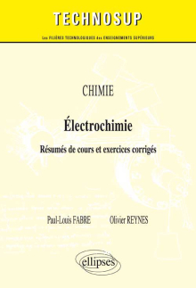 CHIMIE - Électrochimie - Résumés de cours et exercices corrigés (Niveau A)