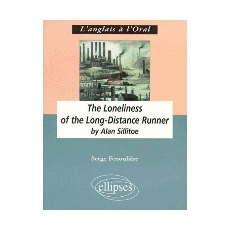 Sillitoe, The Loneliness of the Long-Distance Runner