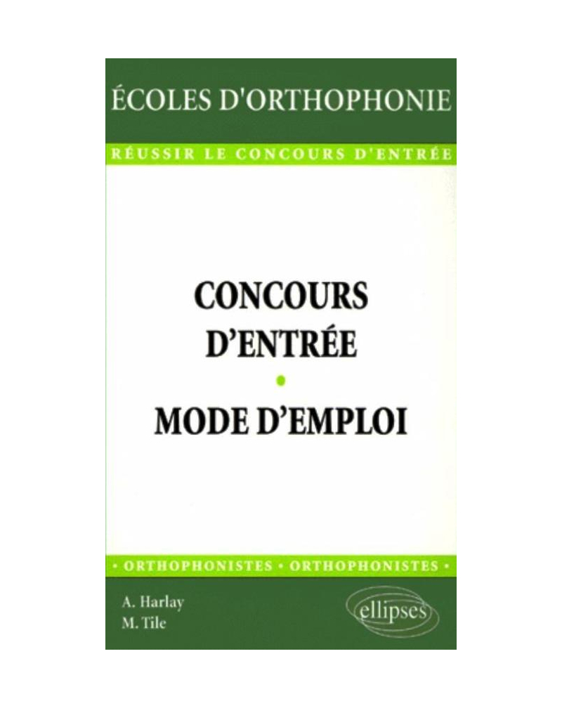 Concours d'entrée - Mode d'emploi