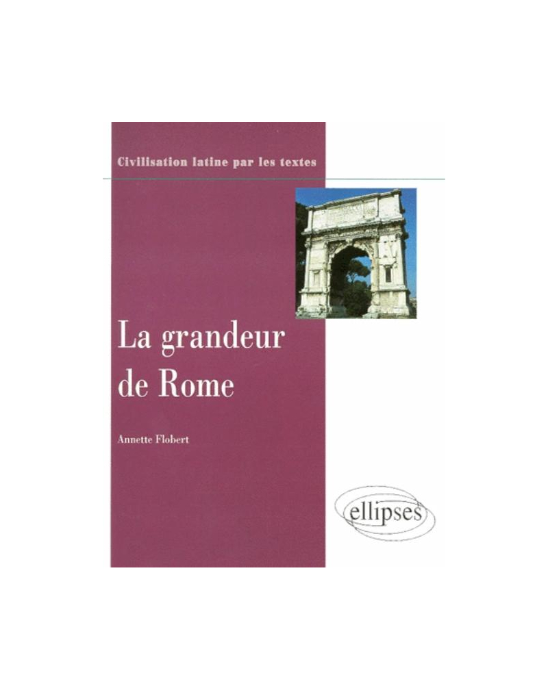 La grandeur de Rome