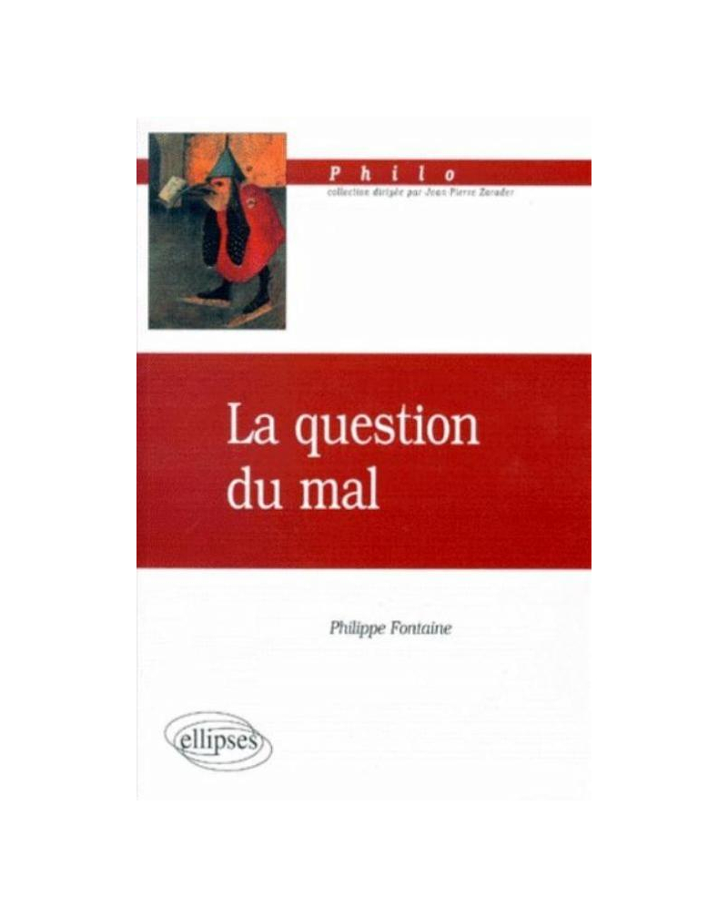 question du mal (La)
