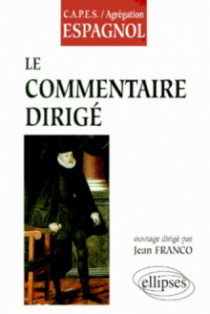 Le commentaire dirigé - Espagnol