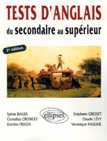 Tests d'anglais - Du secondaire au supérieur - 2e édition