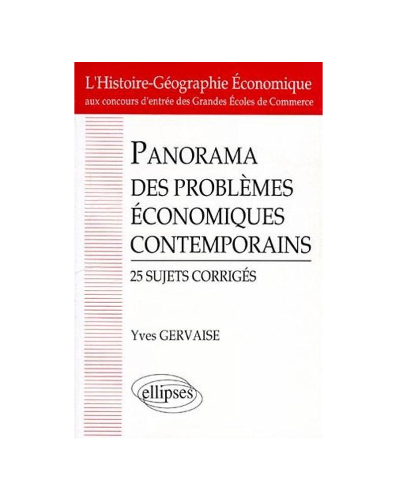 Panorama des problèmes économiques contemporains - 25 Sujets corrigés - 2e vol.