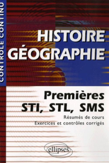 Histoire-Géographie - Premières STI, STL, SMS