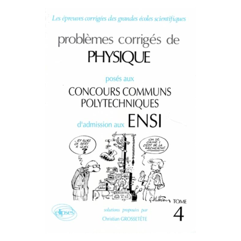 Physique ENSI 1990-1993 - Tome 4