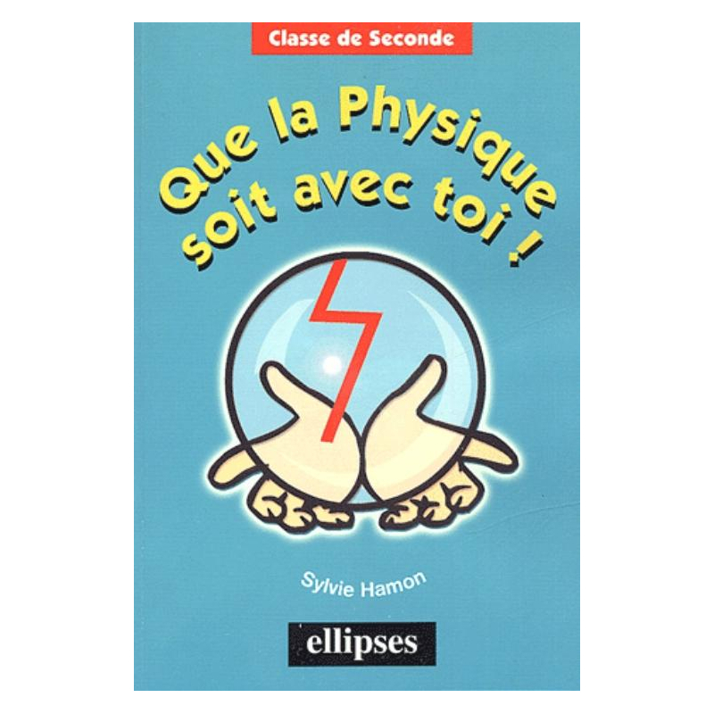 Que la physique soit avec toi !