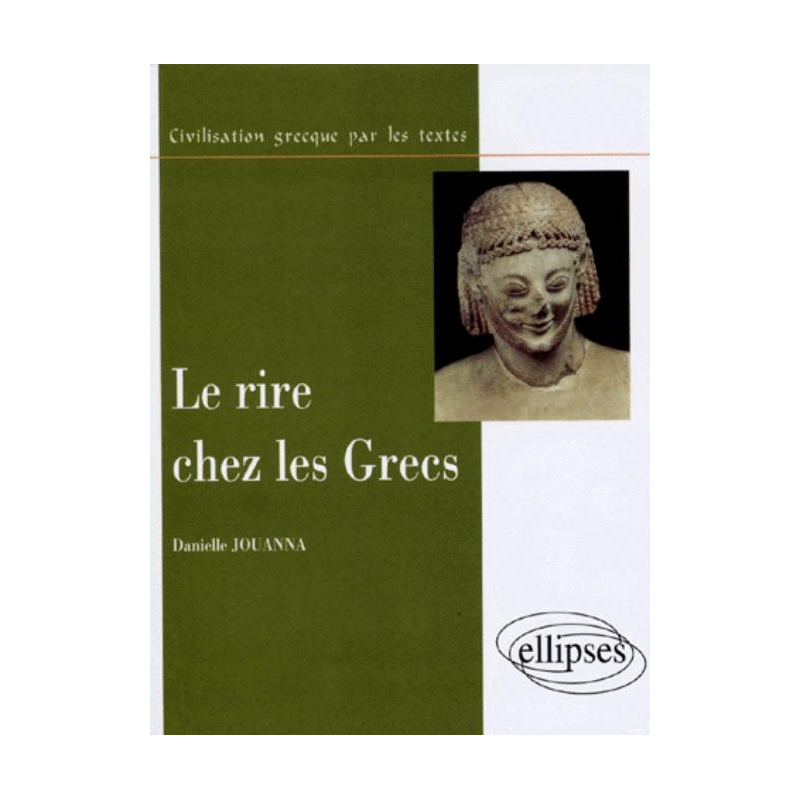 rire chez les Grecs (Le)