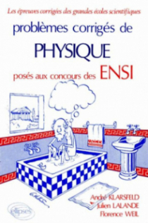 Physique ENSI 1980-1982 - Tome 1