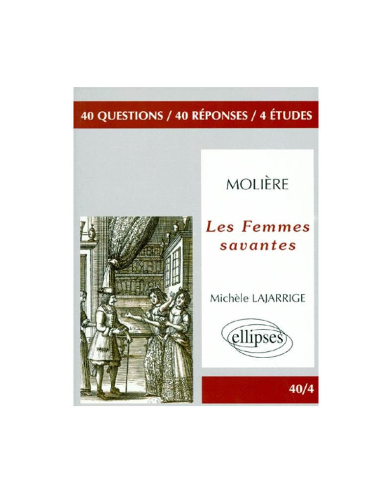 Molière, Les Femmes savantes