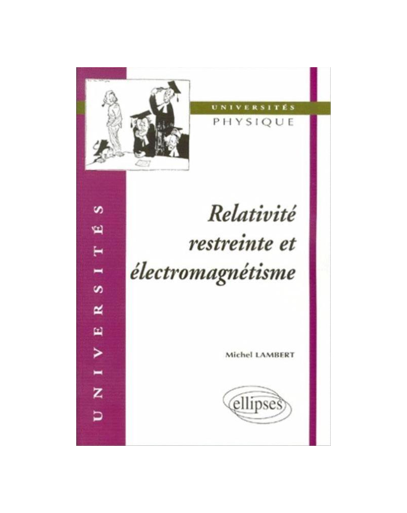 Relativité restreinte et électromagnétisme