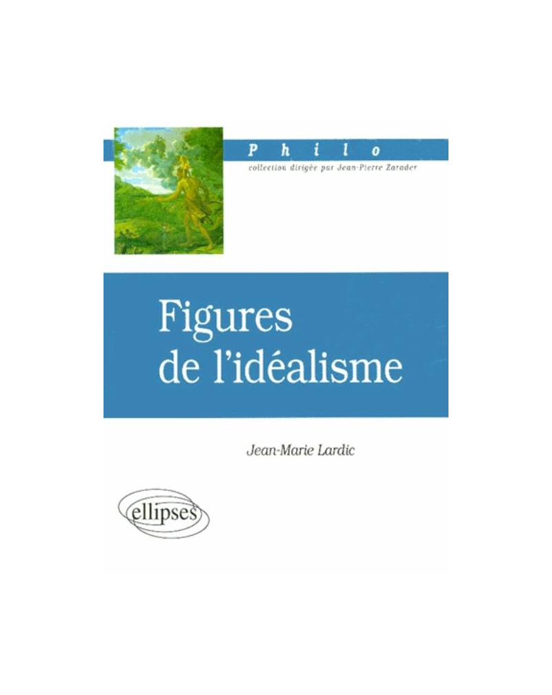 Figures de l'idéalisme