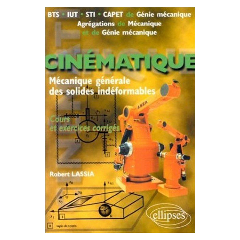 Cinématique - Problèmes corrigés et rappels de cours