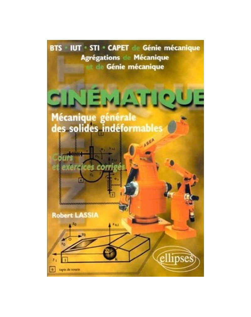 Cinématique - Problèmes corrigés et rappels de cours