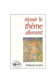 Réussir le thème allemand
