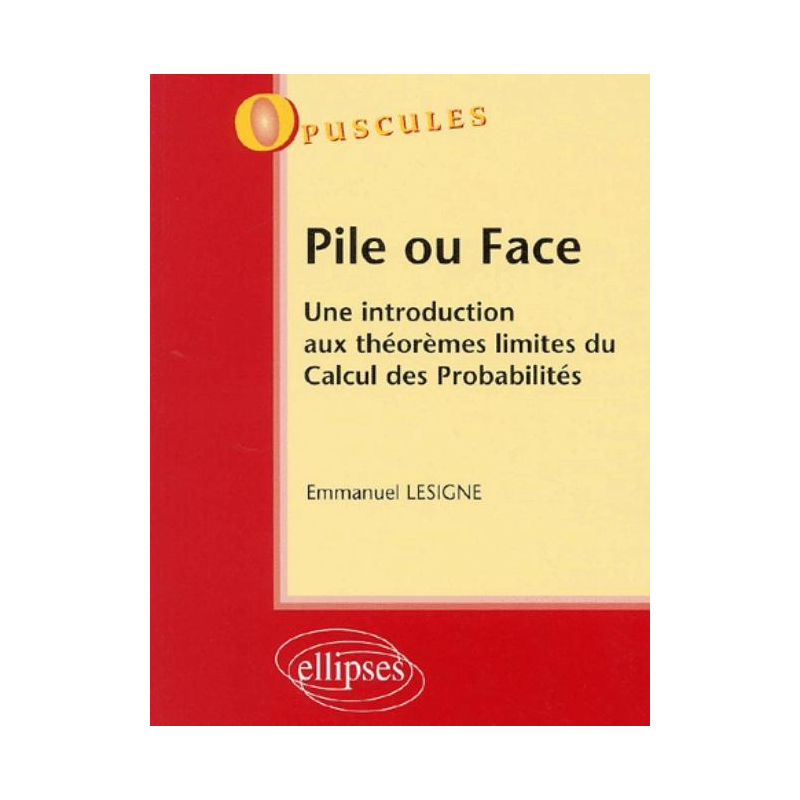 Pile ou Face - Une introduction aux théorèmes limites du Calcul des Probabilités - n°2