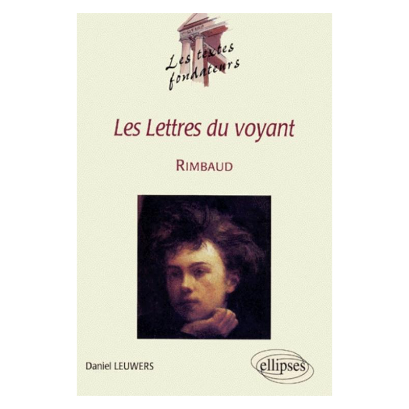 Rimbaud, Les Lettres du voyant