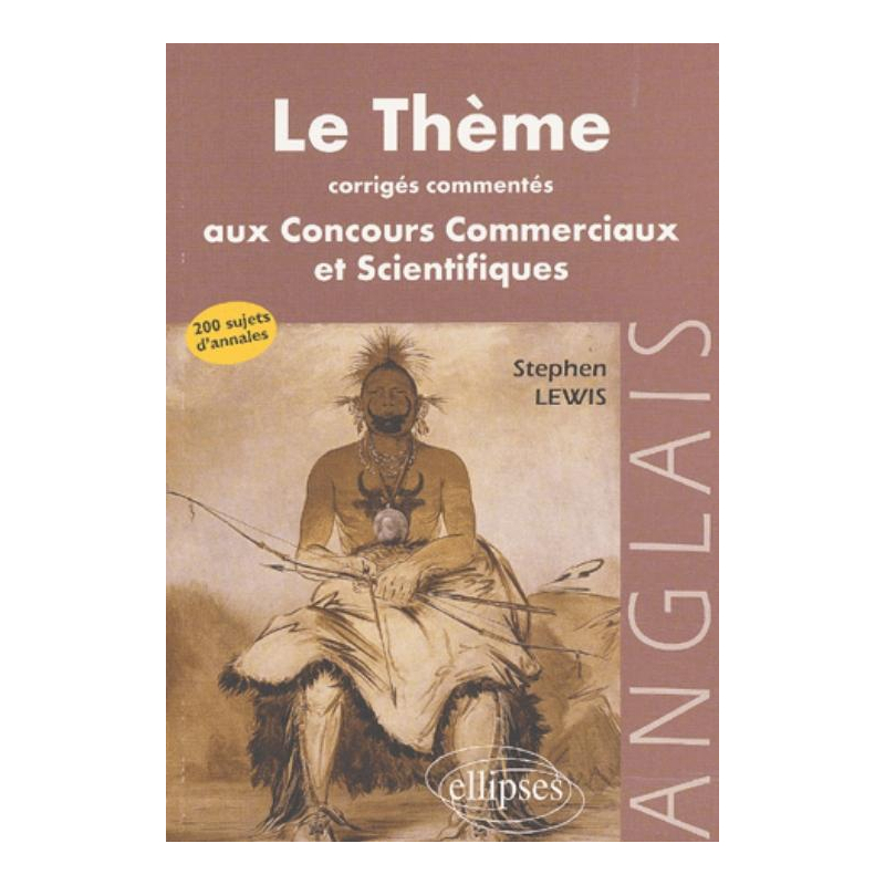 thème anglais aux concours des grandes écoles commerciales et scientifiques  (Le)