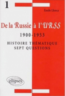 De la Russie à l'URSS - 1900 - 1953 - Histoire thématique - 7 questions