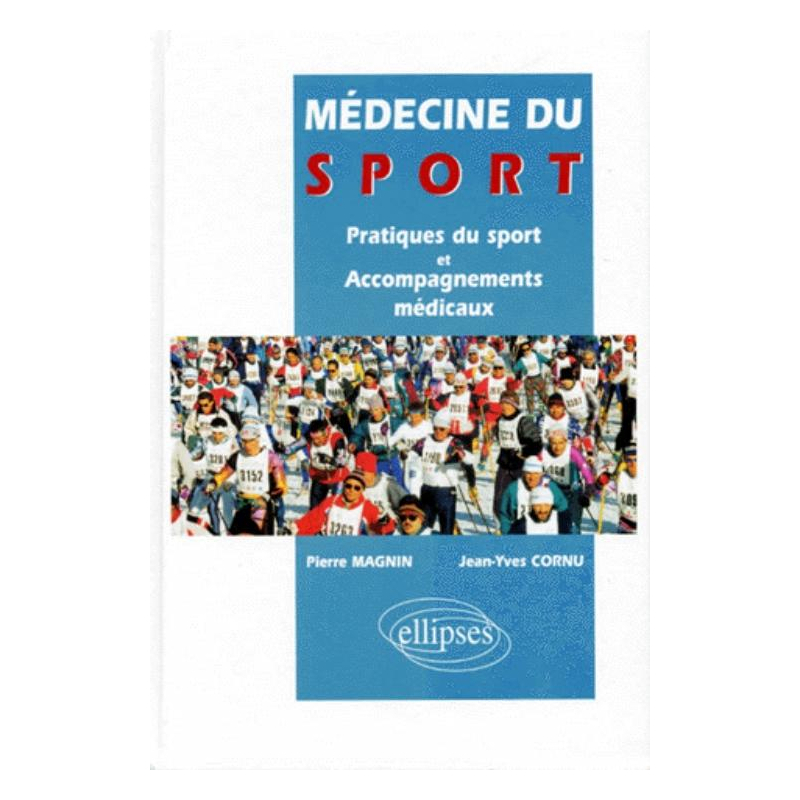 Médecine du sport - Pratiques du sport et accompagnements médicaux