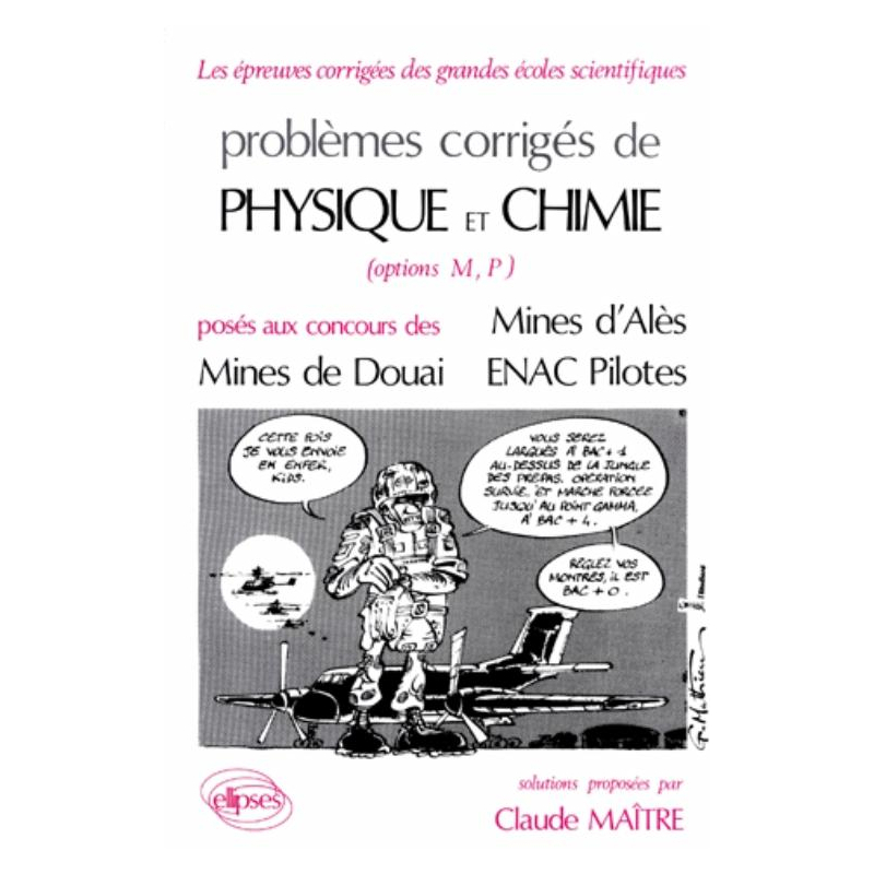 Physique et Chimie Mines d'Alès, Douai et ENAC Pilotes 1985-1987