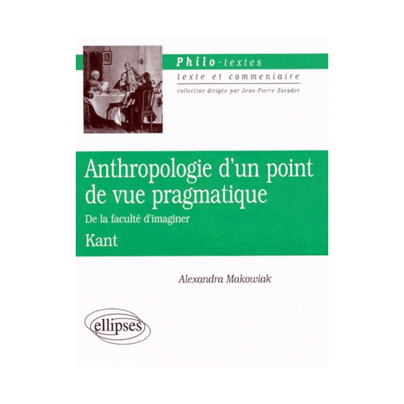 Kant, Anthropologie d'un point de vue pragmatique ('De la faculté d'imaginer')