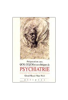 Psychiatrie - Manuel de préparation aux QCM, CCQCM