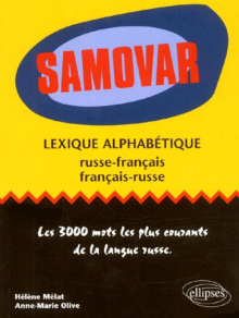 Samovar - Lexique alphabétique français-russe / russe-français