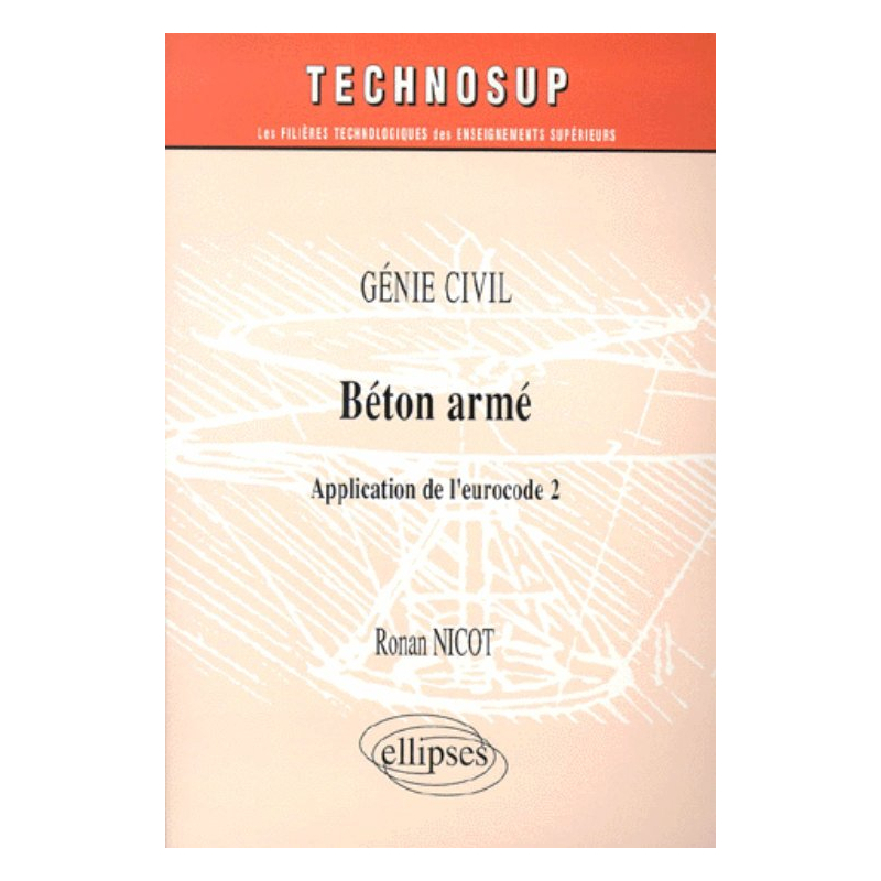 Béton armé - Application de l'eurocode 2 - Génie civil - Niveau B