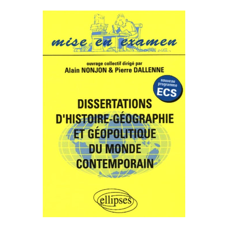 Dissertations d’Histoire-Géographie et géopolitique du monde contemporain