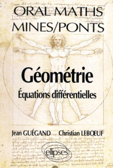 Mathématiques Mines/Ponts - Géométrie - Équations différentielles
