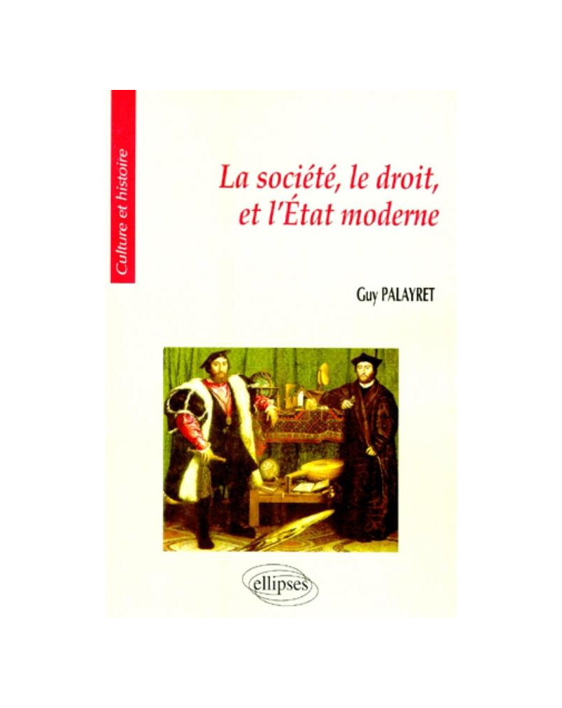 La société, le droit et l'État moderne